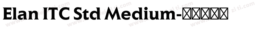 Elan ITC Std Medium字体转换